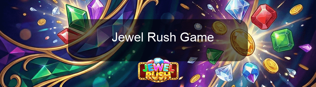 Jewel Rush Jewel Rush Game