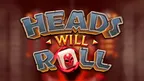 Heads Will Roll